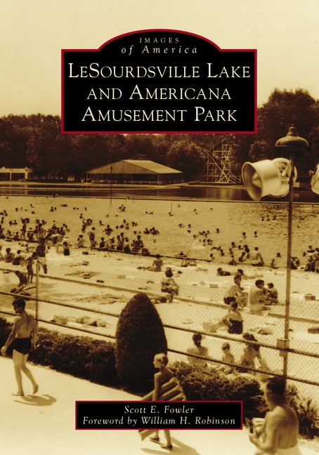 Images of America Lesourdsville Lake and Americana Amusement Park, (Paperback)
