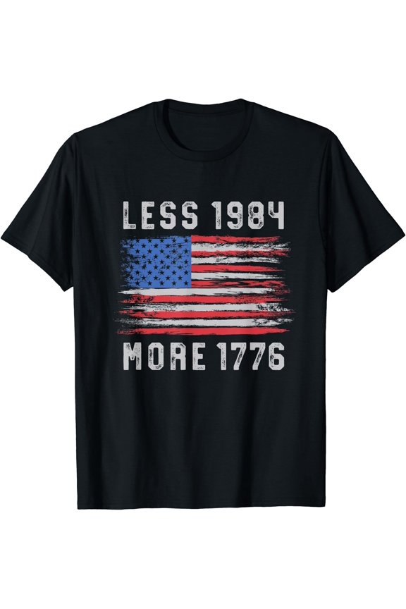 Less 1984 More 1776 Free Speech Vintage Grunge Flag July 4th T-Shirt, Unisex T-Shirt