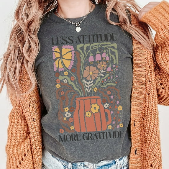 Less Attitude, More Gratitude Shirt, Comfort Colors Boho Floral Shirt, Motivational Tee, Boho Quote Shirt, Inspirational Tee, Wildflower Tee (Colors:Pepper; Sizes:S;)