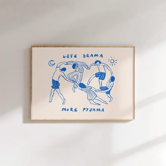 Less Drama More Pyjama Bedroom Cozy Home Interior Home Wall Decor