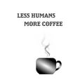 thumbnail image 1 of Less Humans More Coffee - Blank Lined Notebook : Coffee Notebook - Blank Lined (Paperback), 1 of 1
