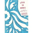 thumbnail image 1 of Pre-Owned Less Is More: 101 Ways to Simplify Your Life (Hardcover) 1743793901 9781743793909, 1 of 1