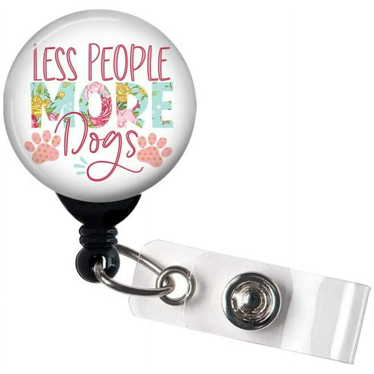 Less People More Dogs - Retractable Badge Reel with Swivel Clip and Extra-Long 34 inch Cord - Badge Holder/Animal Lover/Dog Lover/Veterinarian/Vet