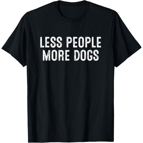 Less People More Dogs T-Shirt