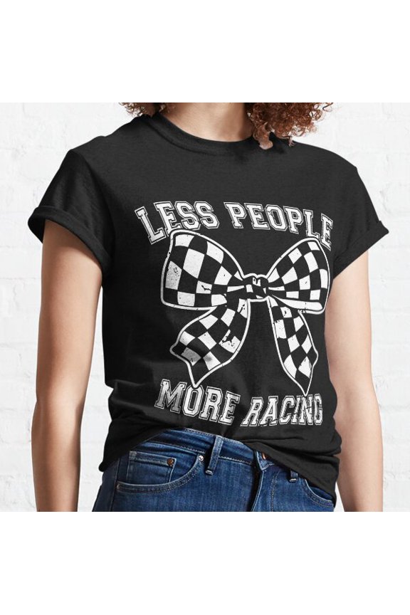 Less People More Formula Racing Checkered Coquette Bow Classic T-shirt