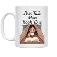thumbnail image 1 of Less Talk More Book Time - Book Lover - 11 oz Ceramic Coffee Mug, 1 of 3