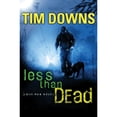 thumbnail image 1 of Pre-Owned Less than Dead (Bug Man Series #4) (Hardcover) 1595543074 9781595543073, 1 of 1