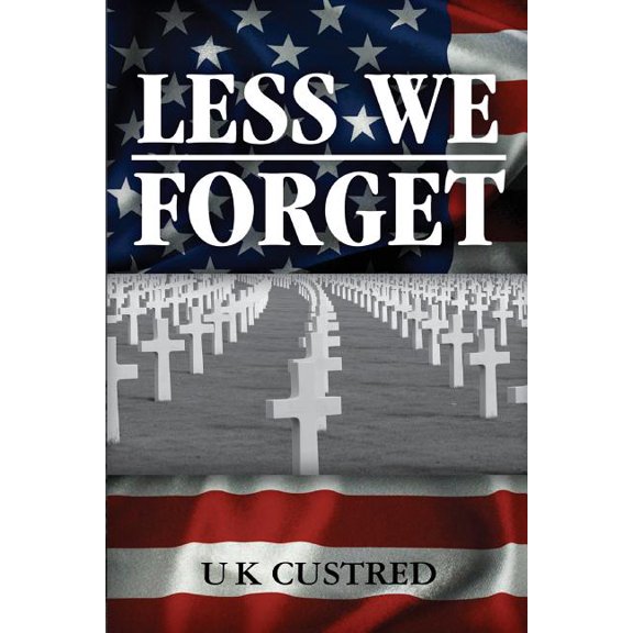 Less We Forget (Paperback)