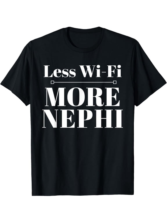 Less WiFi More Nephi Funny LDS Mormon Missionary T-Shirt
