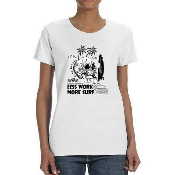 Less Work More Surf Shaped T-Shirt Women -Image by Shutterstock, Female x-Large