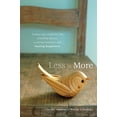 thumbnail image 1 of Pre-Owned Less Is More: Embracing Simplicity for a Healthy Planet, a Caring Economy and Lasting Happiness (Paperback) 0865716501 9780865716506, 1 of 1