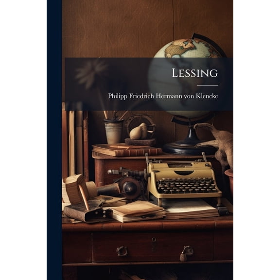 Lessing : Roman von Klencke. (Paperback)