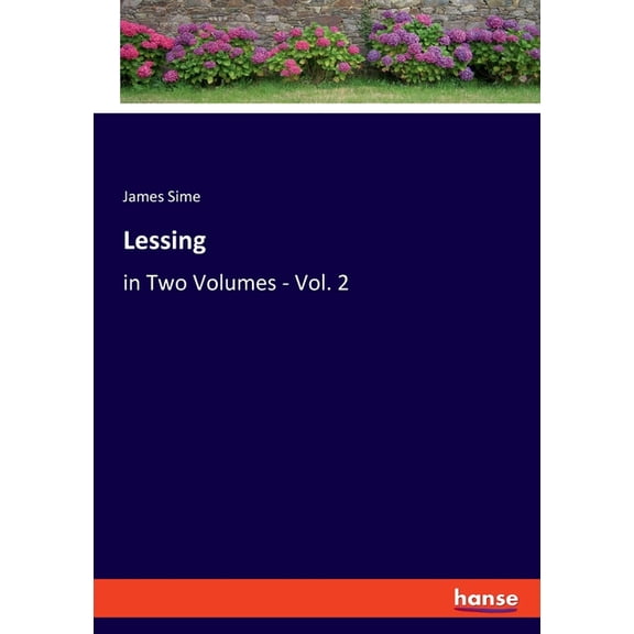 Lessing: in Two Volumes - Vol. 2, (Paperback)