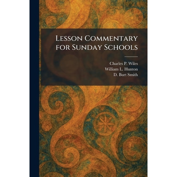 Lesson Commentary for Sunday Schools, (Paperback)