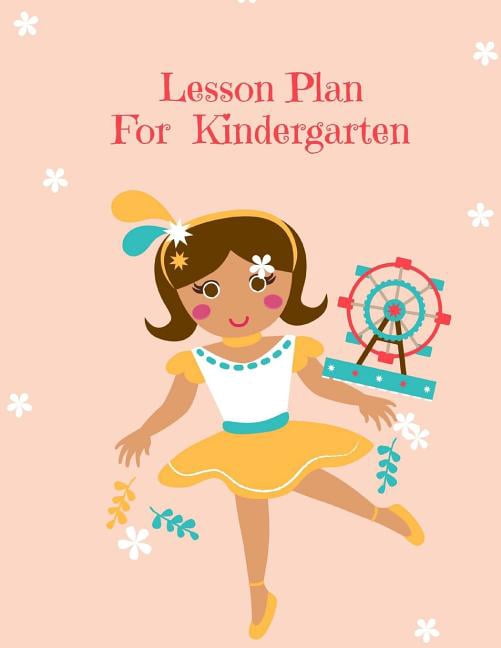 Lesson Plan: Lesson Plan For Kindergarten, (Paperback) - Walmart.com