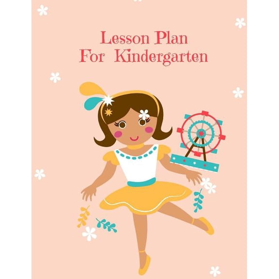 Lesson Plan: Lesson Plan For Kindergarten, (Paperback)