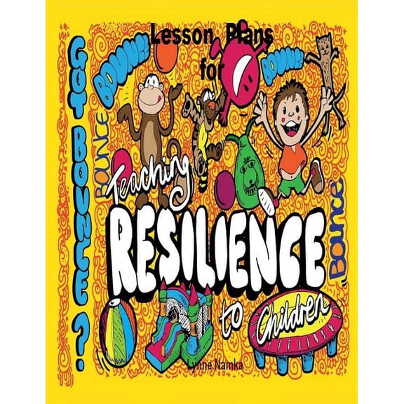 Lesson Plans For Teaching Resilience to Children (Paperback)