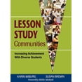thumbnail image 1 of Lesson Study Communities: Increasing Achievement with Diverse Students, (Paperback), 1 of 1