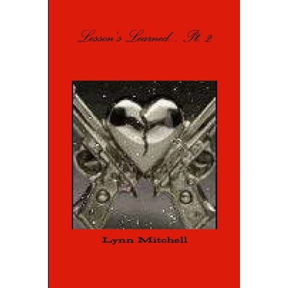 Lesson's Learned... Pt. 2, (Paperback)