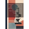 thumbnail image 1 of Lessons in Disinfection and Sterilisation, an Elementary Course of Bacteriology Together With a Scheme of Practical Experiments Illustrating the Subject-matter (Hardcover), 1 of 1