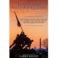 thumbnail image 1 of Lessons from Fallen Civilizations Lessons from Fallen Civilizations: The Way Forward: The United States is Losing the War on Terror. What Are the Steps to, Book 2, (Paperback), 1 of 1
