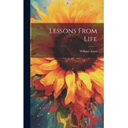 Lessons From Life Hardcover