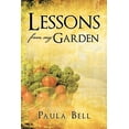 thumbnail image 1 of Lessons From My Garden, (Paperback), 1 of 1