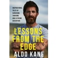thumbnail image 1 of Lessons from the Edge: Inspirational Tales of Surviving, Thriving and Extreme Adventure, (Paperback), 1 of 1