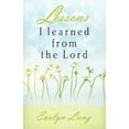 thumbnail image 1 of Lessons I Learned from the Lord, 1 of 1