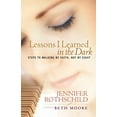 thumbnail image 1 of Pre-Owned Lessons I Learned in the Dark (Paperback) 1590520475 9781590520475, 1 of 1