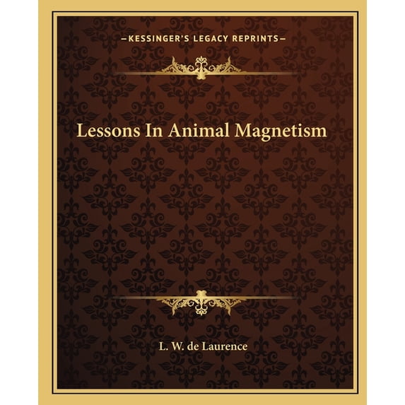 Lessons In Animal Magnetism (Paperback)