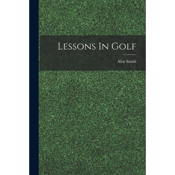 Lessons In Golf, (Paperback)