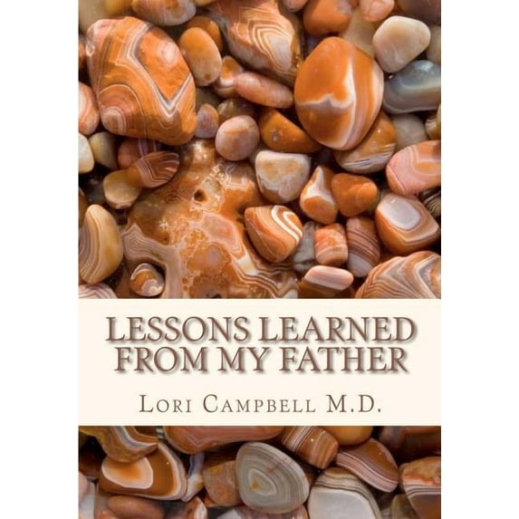Lessons Learned from My Father