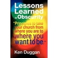 thumbnail image 1 of Lessons Learned in Obscurity (Paperback), 1 of 4