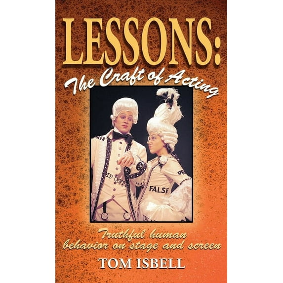 Lessons : Truthful Human Behavior on Stage or Screen (Hardcover)