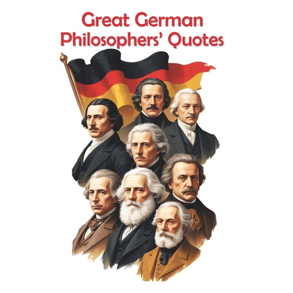Lessons for Life Great German Philosophers' Quotes, (Paperback)