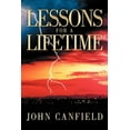 thumbnail image 1 of Lessons for a Lifetime (Paperback) by John Canfield, 1 of 1