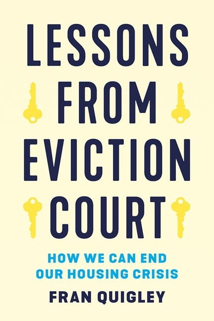 Lessons from Eviction Court: How We Can End Our Housing Crisis, (Hardcover)