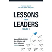 Lessons from Leaders Lessons from Leaders Volume 1 Practical Lessons for a Lifetime of Leadership, Book 1, Paperback