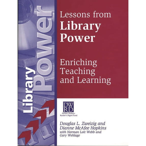 Lessons from Library Power: Enriching Teaching and Learning, (Paperback)