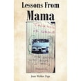 thumbnail image 1 of Pre-Owned Lessons from Mama Paperback, 1 of 1