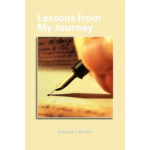 Lessons from My Journey: Thoughts for Your Every Day (Paperback)