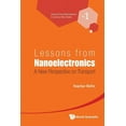 thumbnail image 1 of Lessons from Nanoscience: A Lecture Note Lessons from Nanoelectronics, Book 1, (Paperback), 1 of 1