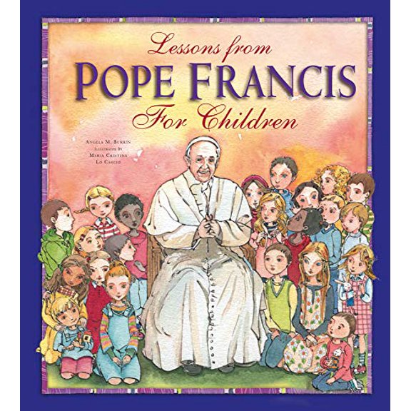 Pre-Owned Lessons from Pope Francis for Children (Hardcover) 1593252668 9781593252663