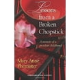 thumbnail image 1 of Pre-Owned Lessons from a Broken Chopstick (Paperback) 1934749621 9781934749623, 1 of 1