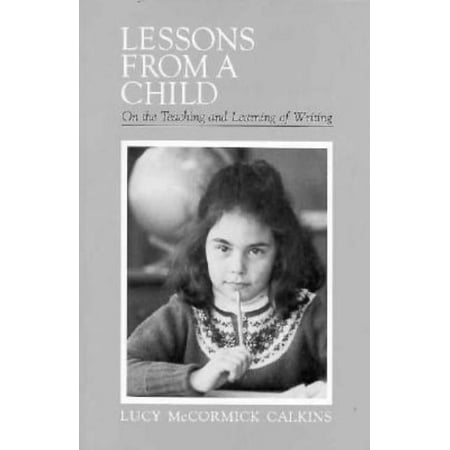 Lessons from a Child, (Paperback)