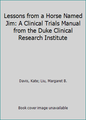 GMAT Meister Seminar 教材 Pre-Owned Lessons from a Horse Named Jim: A Clinical Trials