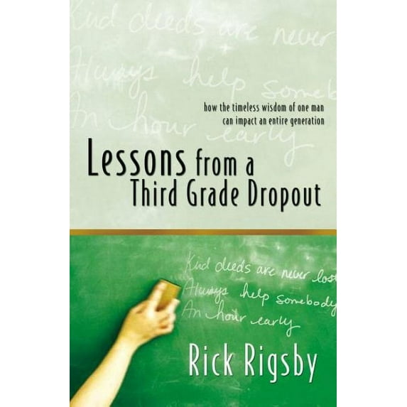Lessons from a Third Grade Dropout