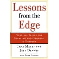 thumbnail image 1 of Lessons from the Edge: Survival Skills for Starting and Growing a Company, (Hardcover), 1 of 1