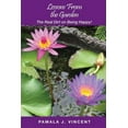 thumbnail image 1 of Lessons from the Garden Lessons From the Garden: The Real Dirt on Being Happy!, Book 2, (Paperback), 1 of 1